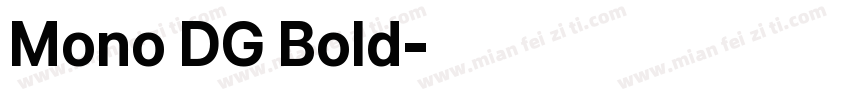 Mono DG Bold字体转换